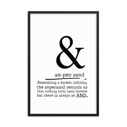 Ampersand, Always an And, Motivational Print, Fine Art Print