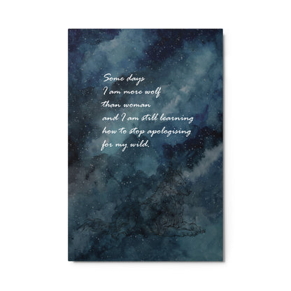 More Wolf than Woman, Literature, Poetry Motivational Quote, Metal Prints